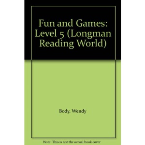 Fun and Games: Level 5 (LONGMAN READING WORLD)
