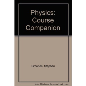 Physics: Course Companion
