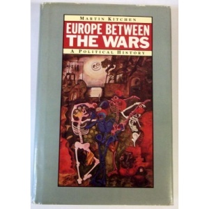 Europe Between the Wars: A Political History