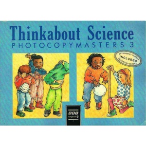 Think About Science: Copymasters 3