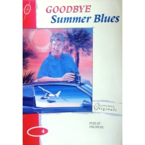 Goodbye Summer Blues (Longman Originals)