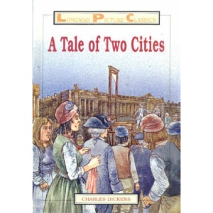 A Tale of Two Cities (Longman Picture Classics)