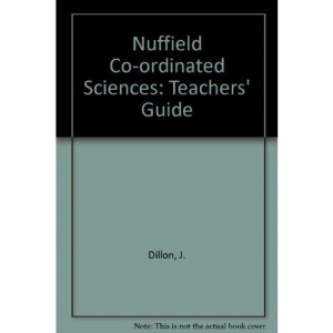 Nuffield Co-ordinated Sciences: Teachers' Guide