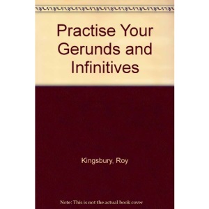 Practise Your Gerunds and Infinitives