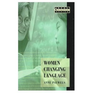 Women Changing Language (Real Language Series)