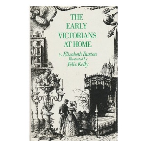 The Early Victorians at Home