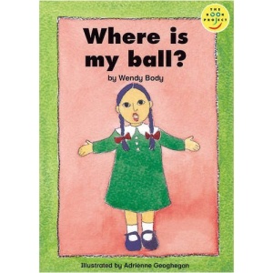 Where is My Ball?: Read-On Beginner (LONGMAN BOOK PROJECT)