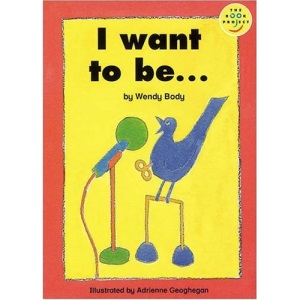 I Want to be....: Read-On Beginner (LONGMAN BOOK PROJECT)