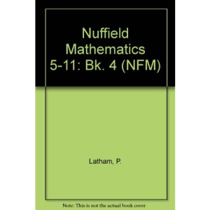 Nuffield Mathematics 5-11: Bk. 4 (NFM)