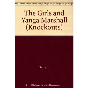 The Girls and Yanga Marshall (Knockouts)