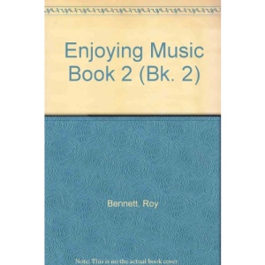 Enjoying Music Book 2: Bk. 2