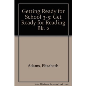 Getting Ready for School 3-5
