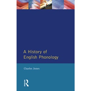 A History of English Phonology: 0000 (Longman Linguistics Library)