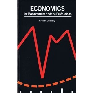 Economics for Management and the Professions
