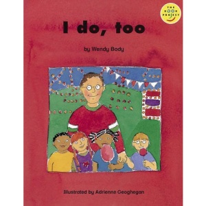 Our Play Cluster: Beginner Bk. 14: I Do, Too (LONGMAN BOOK PROJECT)