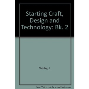Starting Craft, Design and Technology: Bk. 2