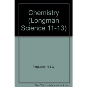 Chemistry (Longman Science 11-13)
