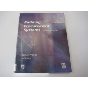 Building Procurement Systems (Chartered Institute of Building)