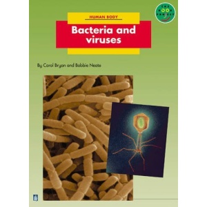 Longman Book Project: Non-Fiction: Level B: the Human Body Topic: Bacteria and Viruses: Small Book