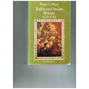 Tudor and Stuart Britain, 1471-1714