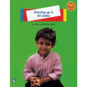 Longman Book Project: Non-Fiction: Level A: Children around the World Topic: Growing up in Sri Lanka: Small Book