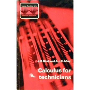 Calculus for Technicians (Longman technician series)