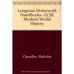 Longman Homework Handbooks: GCSE Modern World History