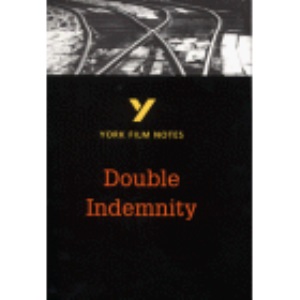 York Film Notes: Double Indemnity