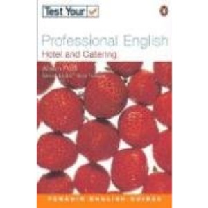Test Your Professional English: Hotel and Catering (Penguin English)