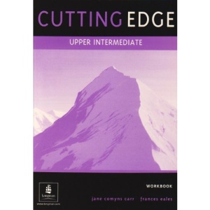 Cutting Edge: Upper Intermediate Workbook (without Key)
