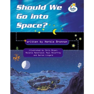 Should We Go to Space?: Book 12 (LITERACY LAND)