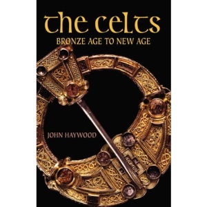 The Celts: Bronze Age to New Age