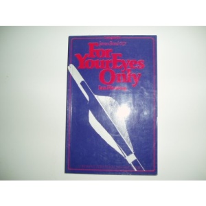 For Your Eyes Only (Longman ELT Structural Readers: Stage 6: Advanced)
