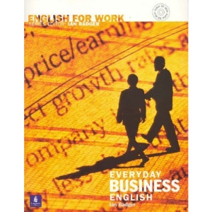 English for Work Everyday Business English Book/CD Pack (General Professional English)