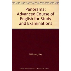 Panorama: Advanced Course of English for Study and Examinations