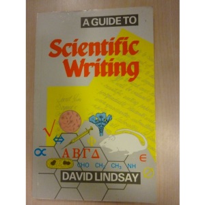 A Guide to Scientific Writing: Manual for Students and Research Workers