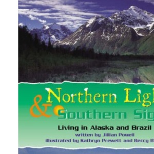 Lila:it:Independent Plus Access:Northern Lights and Southern Sights:Living in Alaska and Brazil (LITERACY LAND)