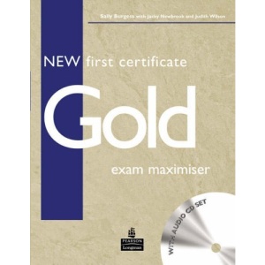 New First Certificate Gold Exam Maximiser No Key and CD Pack