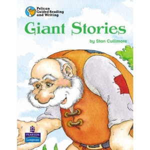 Pelican Guided Reading and Writing Giant Stories Pupil Resource Book Pupil's Resource Book 2: Term 2 (PELICAN GUIDED READING & WRITING)