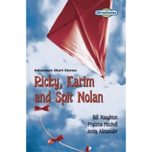 Ricky, Karim and Spit Nolan: Standard Version: Adventure Short Stories (LITERACY LAND)