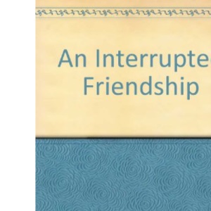 Interrupted Friendship
