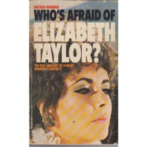 Who's Afraid of Elizabeth Taylor?