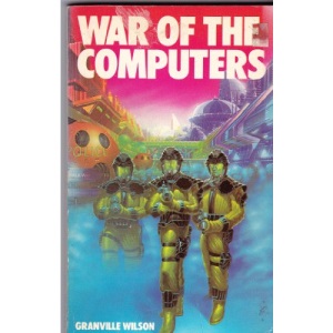 War of the Computers (Dragon Bks.)