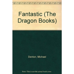 Fantastic (The Dragon Books)