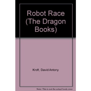 Robot Race (Dragon Books)