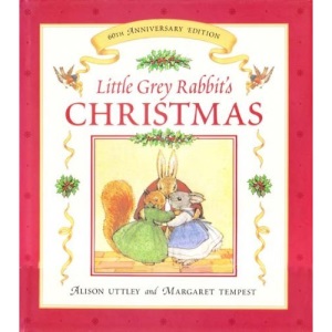 Little Grey Rabbit's Christmas 60th Anniversary Edition
