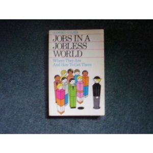 Jobs in a Jobless World