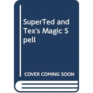 SuperTed and Tex's Magic Spell