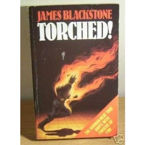 Torched!