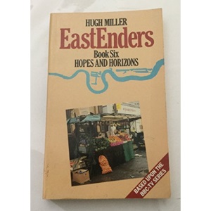 Hopes and Horizon (Bk. 6) (EastEnders)